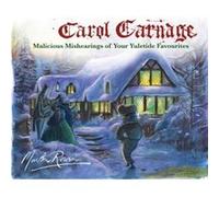 Carol Carnage by Martin Rowson Martin Rowson (Auteur)