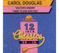 Carol Douglas - Doctors Orders/I Want to Stay with You [Import]
