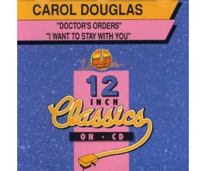 Carol Douglas - Doctors Orders/I Want to Stay with You [Import]