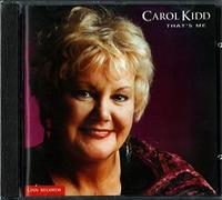 Carol Kidd – KiddThat's Me – Import – NAXOS