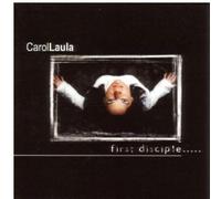 Carol Laula - First Disciple [Import]
