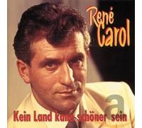 René Carol - Kein Land Kann Schoner Se