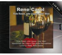 Carol,Rene - Rosen,Rote Lippen,Roter Wein [Import]