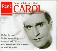 Carol,Rene - Seine Schönsten Lieder [Import]