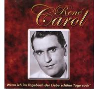 Carol,Rene - Wenn Ich im Tagebuch der Liebe Schöne Tage Such