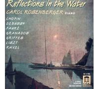 Carol Rosenberger - Reflections in the Water