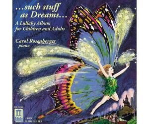 Carol Rosenberger - ...such stuff as Dreams...