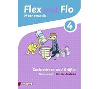 Flex Und Flo 4. Themenheft Sachrechnen Und Größen 4: Für Die Ausleihe