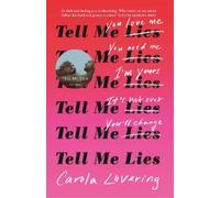 Carola Lovering Tell Me Lies (Poche)