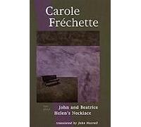 Carole Fréchette: Two Plays
