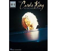 Carole King Note-For-Note Keyboard Transcriptions Piano Sheet Music Songbook 16 Classic Songs Including You've Got A Friend, It's Too Late & I Feel The Earth Move For Pianists & Music Lovers