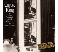Carole King The Carnegie Hall Concert June 18, 1971 by King Carole [Audio CD]