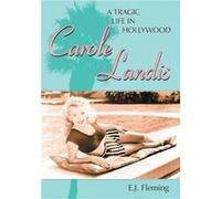 Carole Landis by E.J. Fleming E. J. E. FLEMING (Auteur)