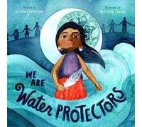 Carole Lindstrom We Are Water Protectors (Relié)