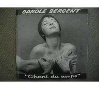 Carole Sergent - Chant du Corps
