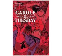 Carole & Tuesday, Vol. 2