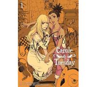Carole & Tuesday. Volume 1