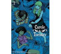 Carole & Tuesday. Volume 3