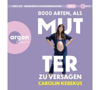 Carolin Kebekus 8000 Arten, als Mutter zu versagen (CD)