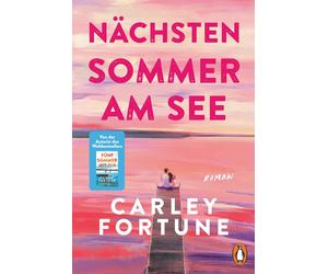 Carolin Müller Nächsten Sommer am See: Roman - Eine flirrende Second Ch (Poche)