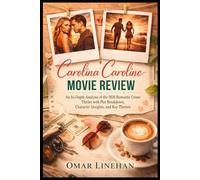 Carolina Caroline Movie Review: An In-Depth Analysis of the 2026 Romantic Crime Thriller with Plot Breakdown, Character Insights, and Key Themes