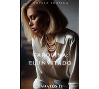 Carolina: el invitado