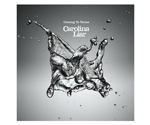 Carolina Liar - Coming to Terms