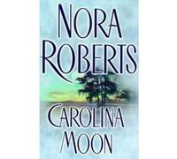 Carolina Moon Nora Roberts (Auteur)