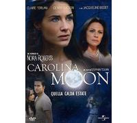 Carolina moon - Quella calda estate