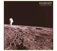 Carolina story - Dandelion [Import]