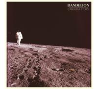Carolina Story Dandelion (Vinyl) 12" Album