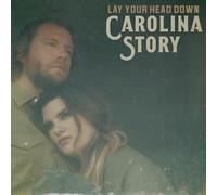 Carolina Story - Lay Your Head Down [VINYL]