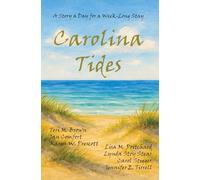 Carolina Tides: A Story a Day for a Week-Long Stay