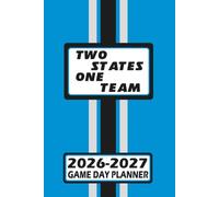 Carolina Two State One Team Game Day Planner 2026-2027 Monthly Weekly Daily Planner with To-Do List, Notes, Goals, Calendars: Organize Your Time and ... Season! Great Gift for the Ultimate Fan!