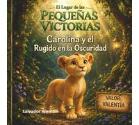 Carolina y el Rugido en la Oscuridad
