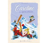 Caroline aux sports d'hiver