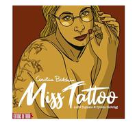 CAROLINE BALDWIN, MISS TATTOO - ARTBOOK CONSACRE A MADAME JOW, ALIAS MISS TATTOO (Avec 1 EX-LIBRIS)