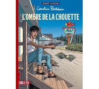 CAROLINE BALDWIN - T15 - L'OMBRE DE LA CHOUETTE
