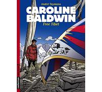 Caroline Baldwin Tome 14 : Free Tibet