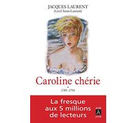 Caroline chérie - tome 1 1789-1794 (1)