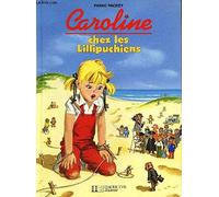 Caroline Chez Les Lillipuchiens