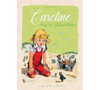 Caroline chez les Lillipuchiens