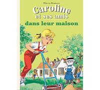 Caroline dans sa maison