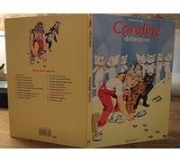 Caroline détective