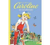 Caroline En Randonnee (French Edition) by Pierre Probst (2010-06-02)