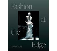 Caroline Evans Fashion at the Edge (Poche)