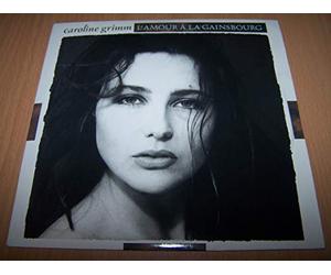 Caroline Grimm - L'amour A La Gainsbourg / L'amour A La Gainsbourg (Version Instrumentale) - 45 tours - 7"