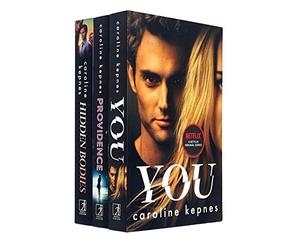 Caroline Kepnes Collection 3 Books Set (You, Hidden Bodies, Providence)