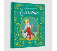 Caroline - les 200 ans - Pierre Probst - Hachette Enfants - relié - Album jeunesse