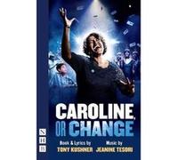 Caroline, or Change (NHB Libretti) - [Version Originale] Inconnu (Auteur)